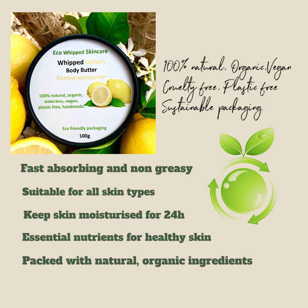 Lemon Body Butter | Firming Moisturiser | Natural, Organic, Vegan, Cruelty free, Plastic free Artisan Skincare